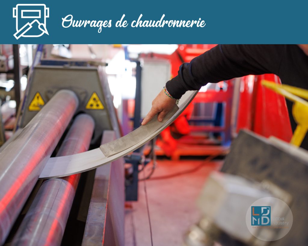 ouvrages de chaudronnerie rouleuse LDMD industrie